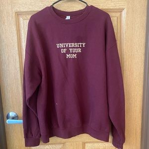 University of Your Mom crewneck